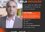 Evento da Acic aborda a import�ncia da inova��o para o sucesso dos neg�cios