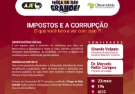 Feir�o do Imposto traz debate sobre carga tribut�ria e combate � corrup��o