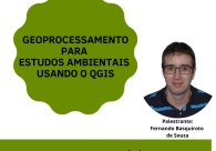 Geoprocessamento para Estudos Ambientais � tema de capacita��o promovida pelo N�cleo de Meio Ambiente