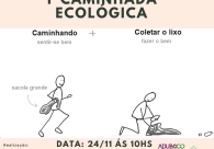 N�cleo do Meio Ambiente da Acic promove 1� Caminhada Ecol�gica