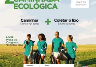 Segunda edi��o da Caminhada Ecol�gica ser� promovida neste s�bado