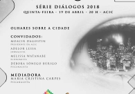 S�rie �Di�logos� do Cultura Acic prop�e uma reflex�o sobre a cidade de Crici�ma