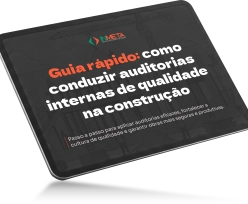 Guia rápido: como conduzir auditorias internas de qualidade na construção civil