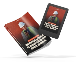 Guia Completo para Digitalizar a Gestão da Sua Obra