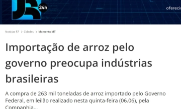 Importação de arroz pelo governo preocupa indústrias brasileiras