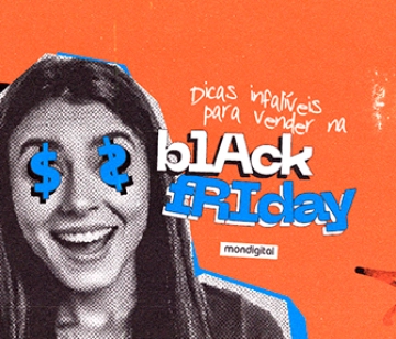 Dicas infalíveis para vender na Black Friday!