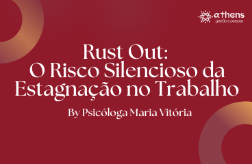 Rust out: quando a monotonia no trabalho adoece tanto quanto o excesso de demandas
