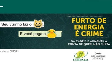 CERPALO intensifica campanha contra o furto de energia.