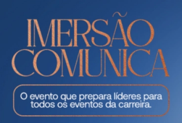 Imers&atilde;o Comunica 6&ordf;Ed. Joinville