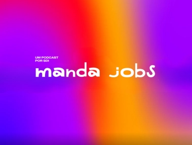Manda Jobs: o podcast da SDI já está no ar