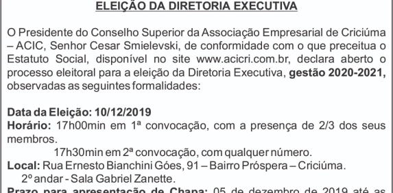 Conselho Superior lan&ccedil;a edital para elei&ccedil;&atilde;o da Diretoria Executiva da Acic