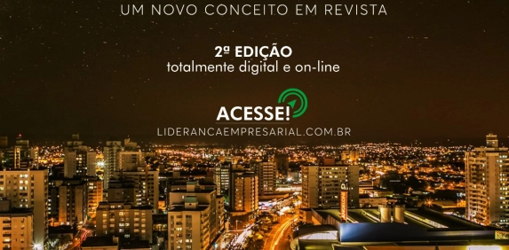Desenvolvimento pleno do Sul &eacute; o destaque da segunda edi&ccedil;&atilde;o digital da Revista Lideran&ccedil;a Empresarial
