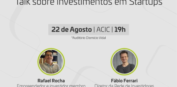Investimentos em startups estar&atilde;o em pauta no Conex&atilde;o Acate e Acic