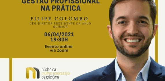 N&uacute;cleo da Mulher promove Noite do Conhecimento com o empres&aacute;rio Filipe Colombo