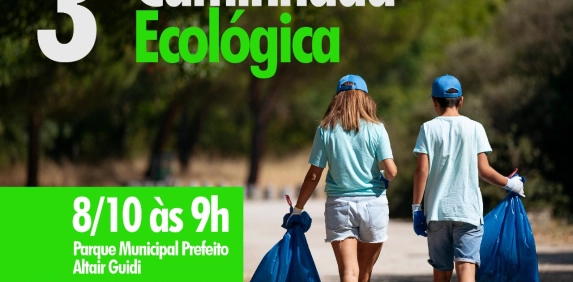 Terceira edi&ccedil;&atilde;o da Caminhada Ecol&oacute;gica ser&aacute; promovida neste s&aacute;bado