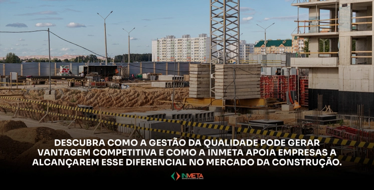Por que as construtoras que investem em qualidade se destacam no mercado