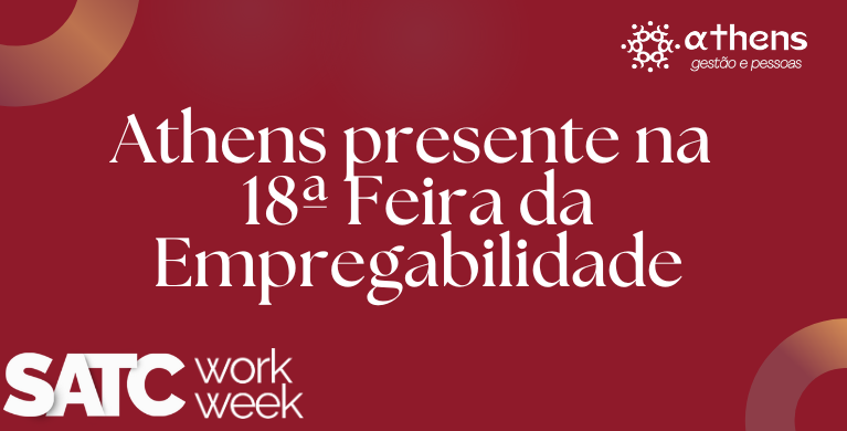 Athens presente na 18ª Feira da Empregabilidade