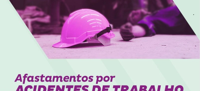 Afastamentos por Acidentes de Trabalho