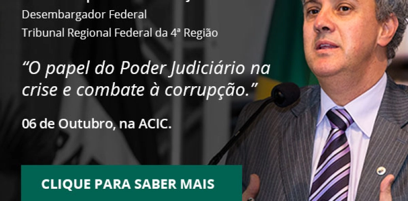 Palestra com Dr. Jo&atilde;o Pedro Gebran Neto (Desembargador federal - Tribunal Regional Federal da 4&ordf; Regi&atilde;o - relator dos processos da Lava Jato)