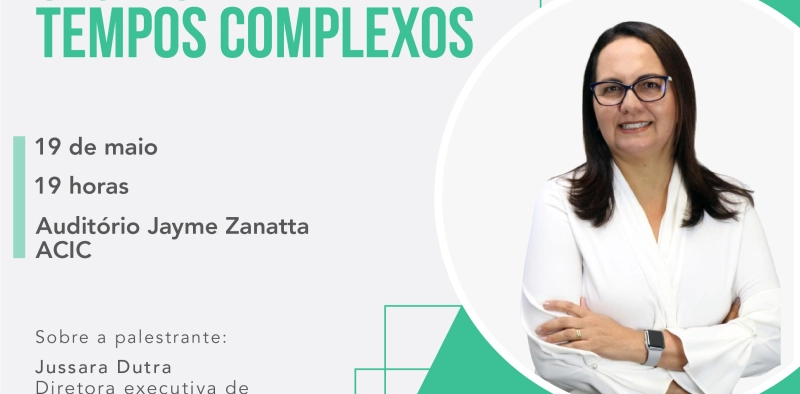 Papel dos l&iacute;deres nas transforma&ccedil;&otilde;es do mundo atual norteia evento na Acic