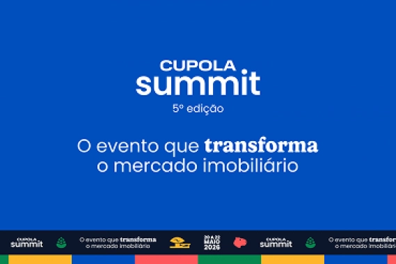 CUPOLA Summit 2026 - 5&ordf; edi&ccedil;&atilde;o - Mercado Imobili&aacute;rio